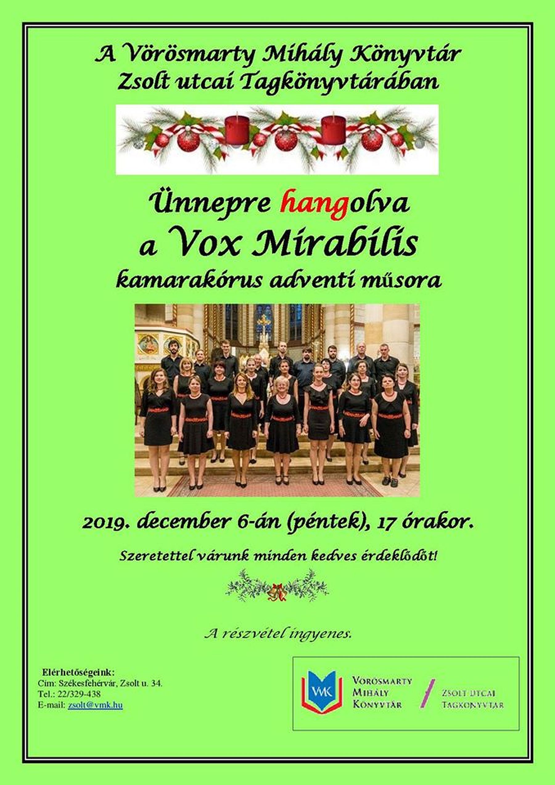 Ünnepre hangolva - a Vox Mirabilis Kamarakórus adventi műsora a Zsolt utcai Tagkönyvtárban